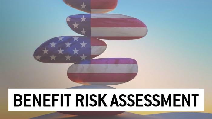 Benefit Risk Assessment