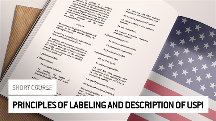 Eu2P Short Course: Principles of Labeling and Description of United States Prescribing Information (USPI)