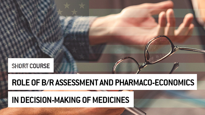 Eu2P Short Course: Role of benefit-risk assessment and pharmaco-economics in decision-making of medicines