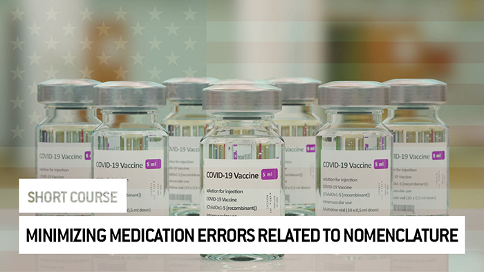 Eu2P Short Course: Minimizing Medication Errors Related to Nomenclature